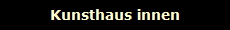 Kunsthaus innen