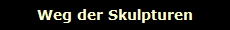 Weg der Skulpturen